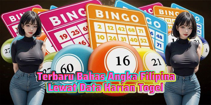 Terbaru Bahas Angka Filipina Lewat Data Harian Togel
